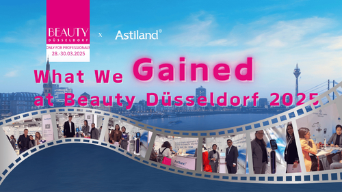 Latest company news about Что мы получили от Beauty Düsseldorf 2025: резюме нашего времени с Astiland
